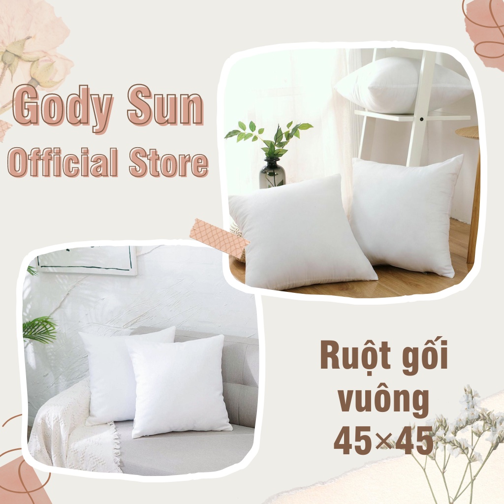 Ruột gối vuông 45x45 💖 ruột gối vuông tựa lưng sofa, trang trí decor, ruột gối Gody Sun