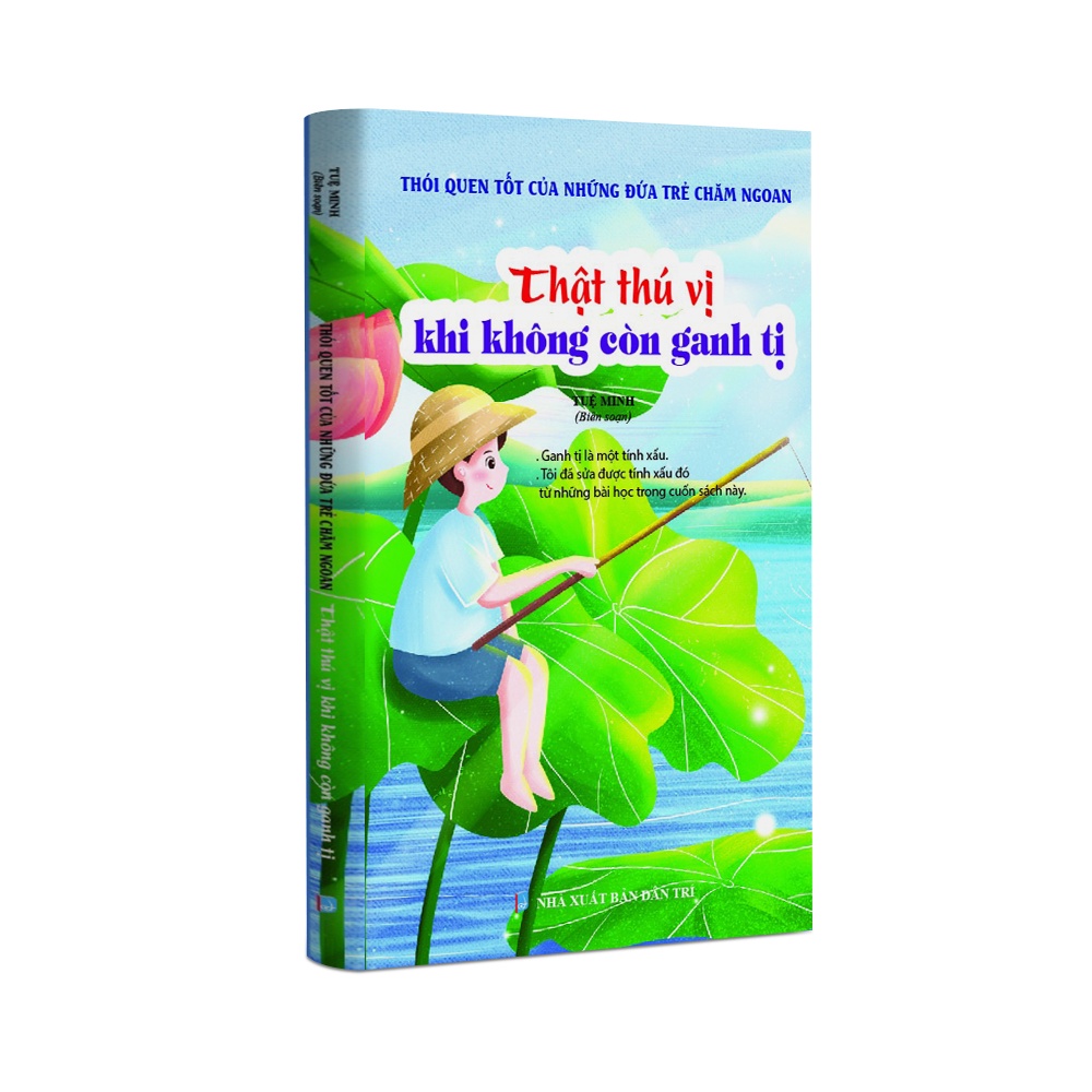 Sách thiếu nhi - Thật thú vị khi không còn ganh tị