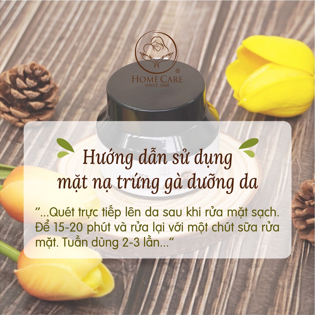Mặt nạ trứng gà dưỡng da Home Care sáng da bật tone, trắng hồng, dưỡng ẩm mịn màng 50g