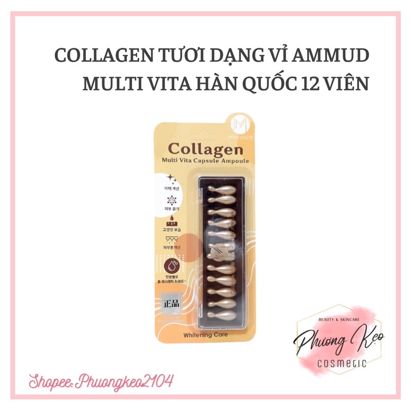 Collagen Tươi Dạng Vỉ Ammud Multi Vita Chống Lão Hóa HÀN QUỐC 12 viên
