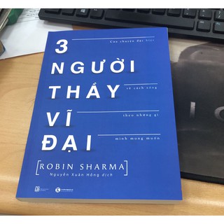 Sách - Ba Người Thầy Vĩ Đại (Tái Bản)