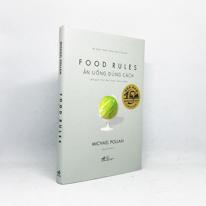 Sách - Ăn uống đúng cách: Bộ quy tắc ẩm thực lành mạnh (Food rules)
