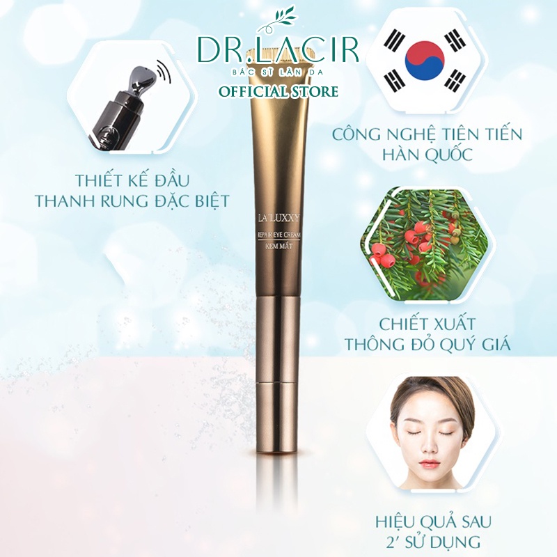 Kem mắt giúp giảm nếp nhăn,giảm bọng mắt,giảm thâm mắt,giữ ẩm cho da La'luxxy DR.LACIR- 20ml DR11