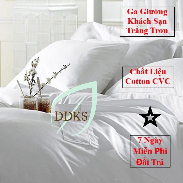 Ga Giường Khách Sạn / Ga Giường Màu Trắng Chất Liệu Vải Cotton CVC Cao Cấp Đủ Size [ Nệm cao từ 5cm - 27cm ]