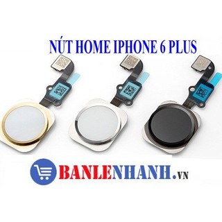 CỤM NÚT HOME IPHONE 6 PLUS
