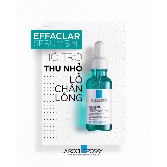 Có sẵn - Tinh chất LA ROCHE-POSAY Effaclar Ultra Concentrated Serum giảm mụn, giảm thâm, se khít lỗ chân lông