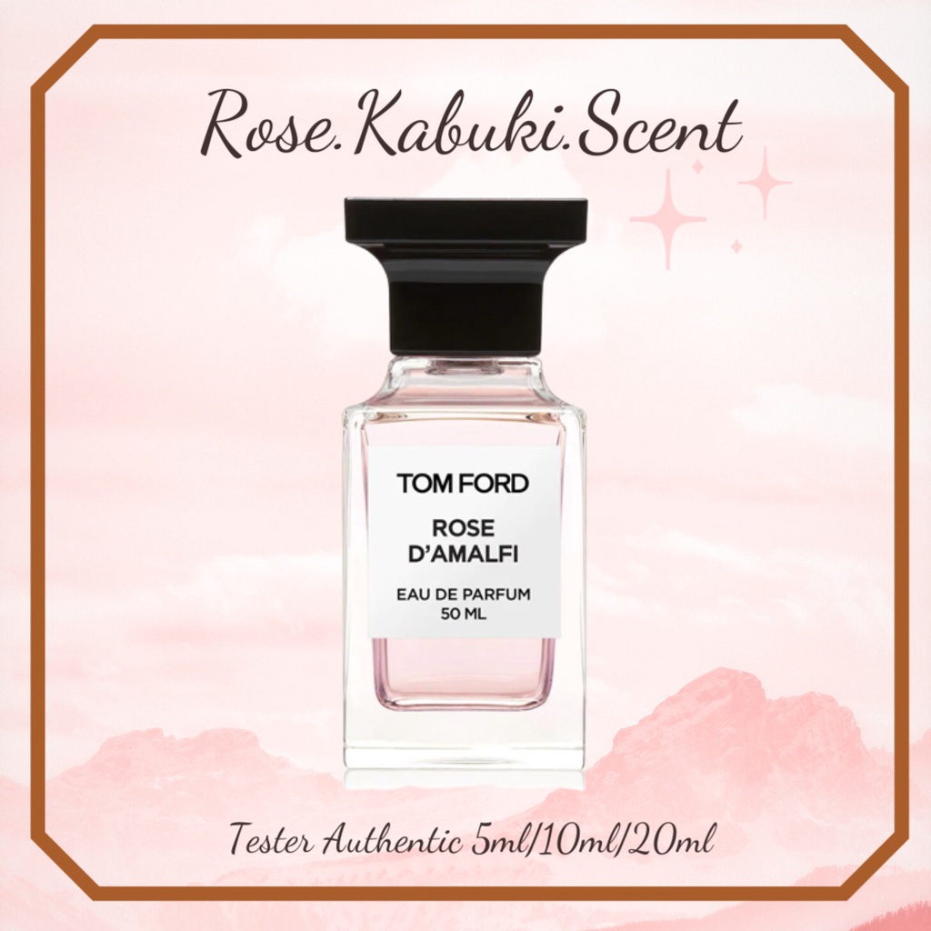 Rose Kabuki_ Nước hoa Tom Ford Rose D'Amalfi EDP