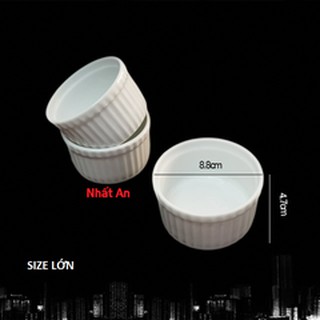 Chén sứ Ramenkin (Có 3 size)