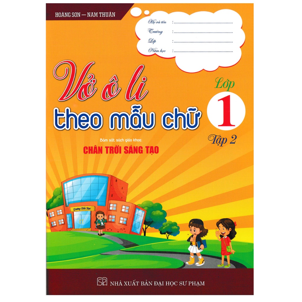 Sách - Vở Ô Li Theo Mẫu Chữ Lớp 1 - Tập 2 (Bám Sát SGK Chân Trời Sáng Tạo)