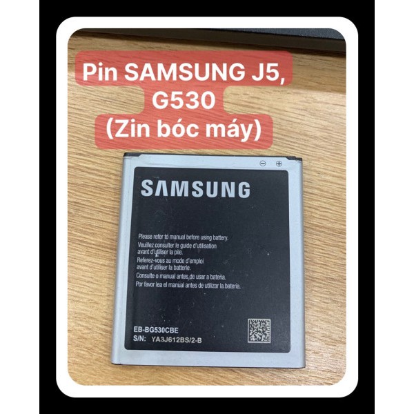 Pin SAMSUNG J5, G530 ( zin bóc may)