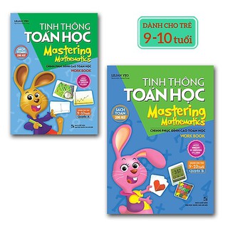 Tinh Thông Toán Học - Mastering Mathematics - Dành Cho Trẻ 9-10 Tuổi (Bộ 2 Cuốn)