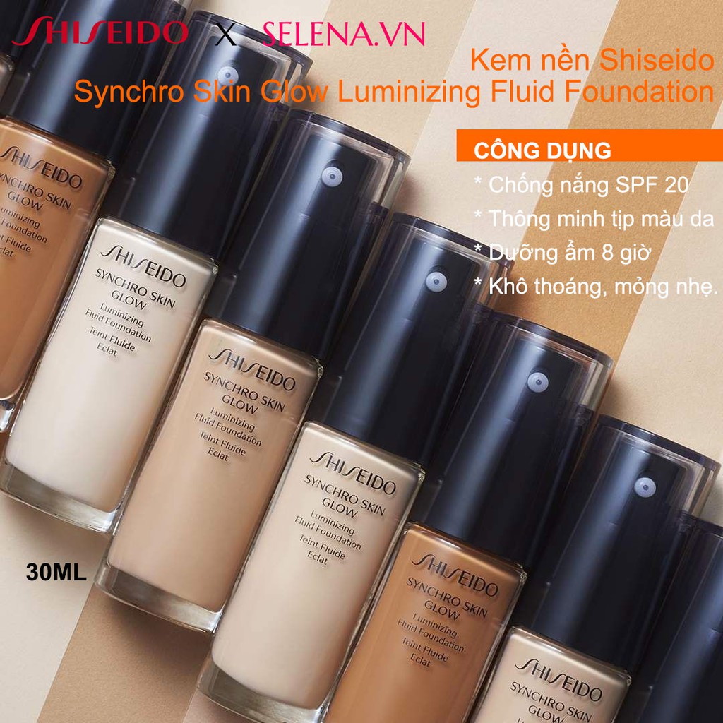 Kem nền Shiseido Synchro Skin Glow Luminizing Fluid Foundation 30ML