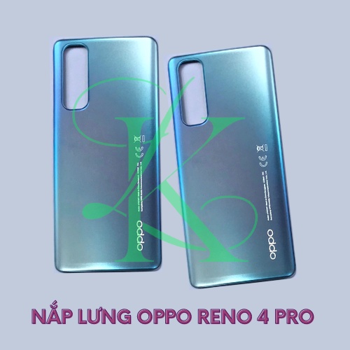 Nắp lưng oppo reno 4 pro không kèm kính camera ( Nắp lưng thay cho oppo Reno 4 Pro )