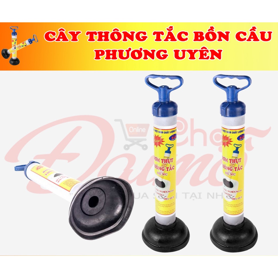 Cây thông tắc (bơm thụt) bồn cầu Phương Uyên