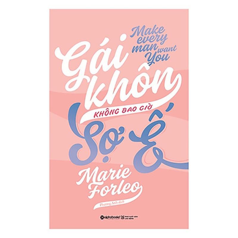 Sách - Gái khôn không bao giờ sợ ế