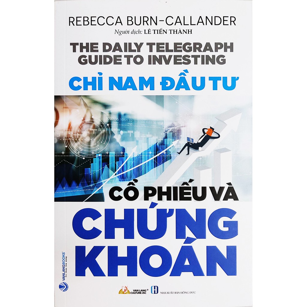 Sách - Chỉ Nam Đầu Tư, Cổ Phiếu Và Chứng Khoán | BigBuy360 - bigbuy360.vn
