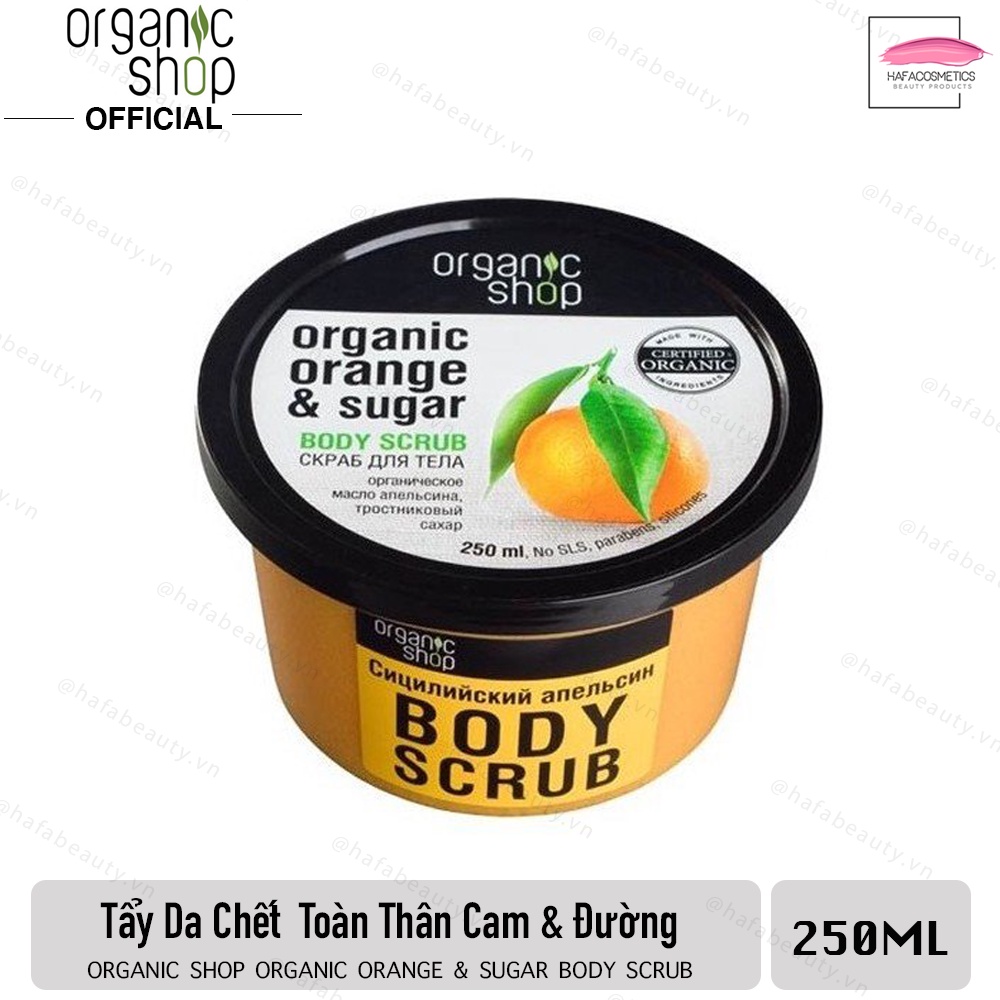 Tẩy Tế Bào Chết Toàn Thân Organic Shop Organic Body Scrub 250gTẩy tế bào chết cơ thể