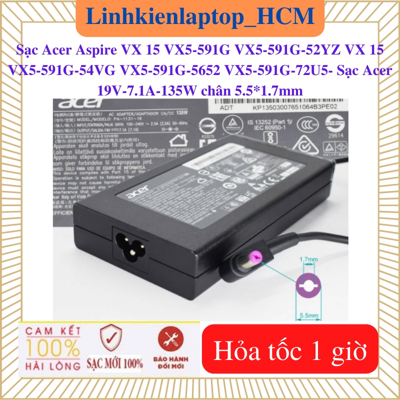 Sạc laptop Acer Aspire 7 A715-51G  A715-72G  A715-41G-R7X4  A715-71G-52WP --Sạc Acer 19V-7.1A-135W chân 5.5*1.7mm