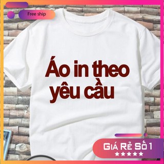 Áo in theo yêu cầu - áo trắng (hình nhắn tin shop)