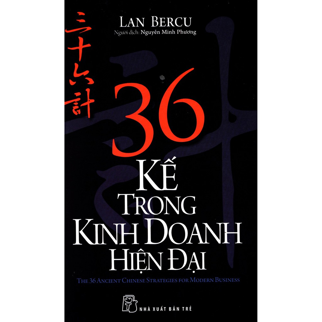 [Sách Thật] 36 Kế Trong Kinh Doanh Hiện Đại - Lan Bercu