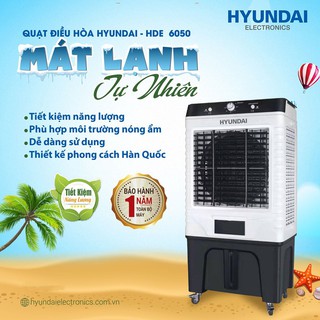 Quạt hơi nước điều hòa hyundai hde 6050, dung tích 50l làm mát cực nhanh