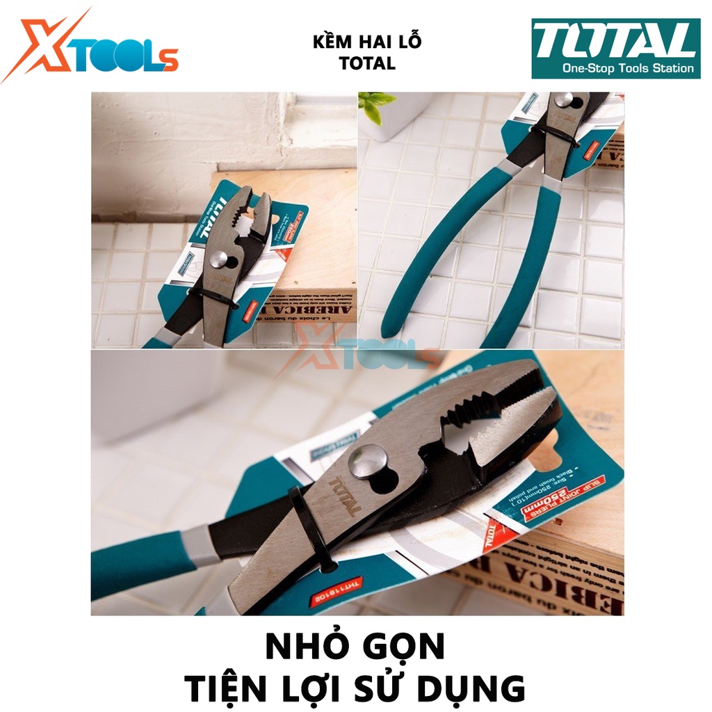 Kềm mũi trượt TOTAL |  Kìm 2 lỗ Kích cỡ: dài 160mm (6&quot;)-250mm (10&quot;) Sử dụng phổ biến trong nghành công nghiệp, cơ khí, c