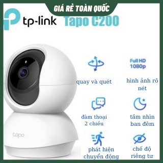 Camera Wifi TP-Link Tapo C200 Full HD 1080P 360 Độ Giám Sát An Ninh Bảo Hành 24 Tháng