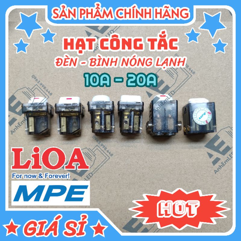 CÔNG TẮC LIOA MPE 10A 20A ĐÈN BÌNH NÓNG LẠNH