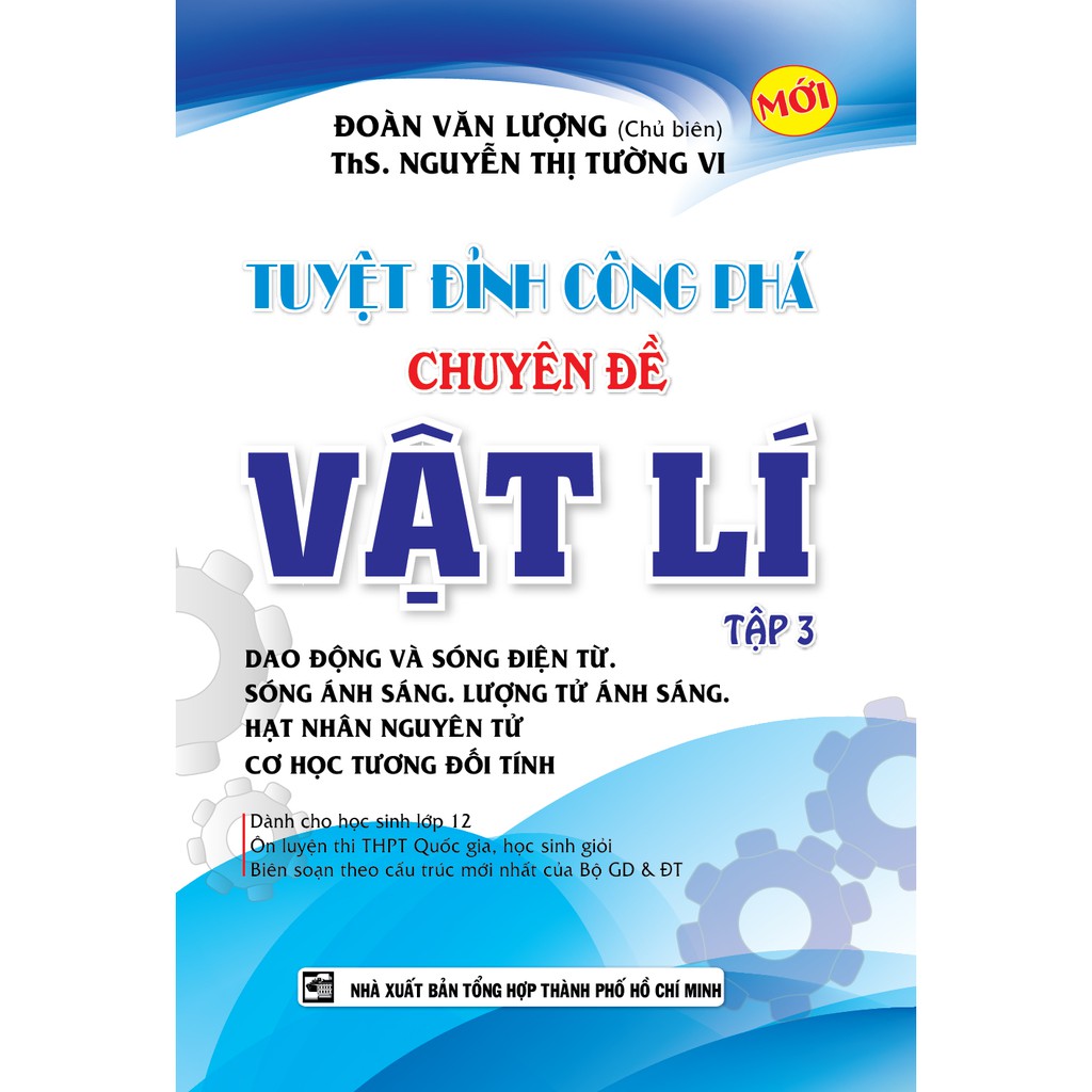 Sách - Tuyệt Đỉnh Công Phá Chuyên Đề Vật Lí Tập 3