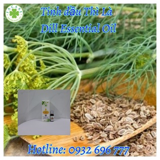 Tinh dầu Thì Là Dill essential oil - 10ml