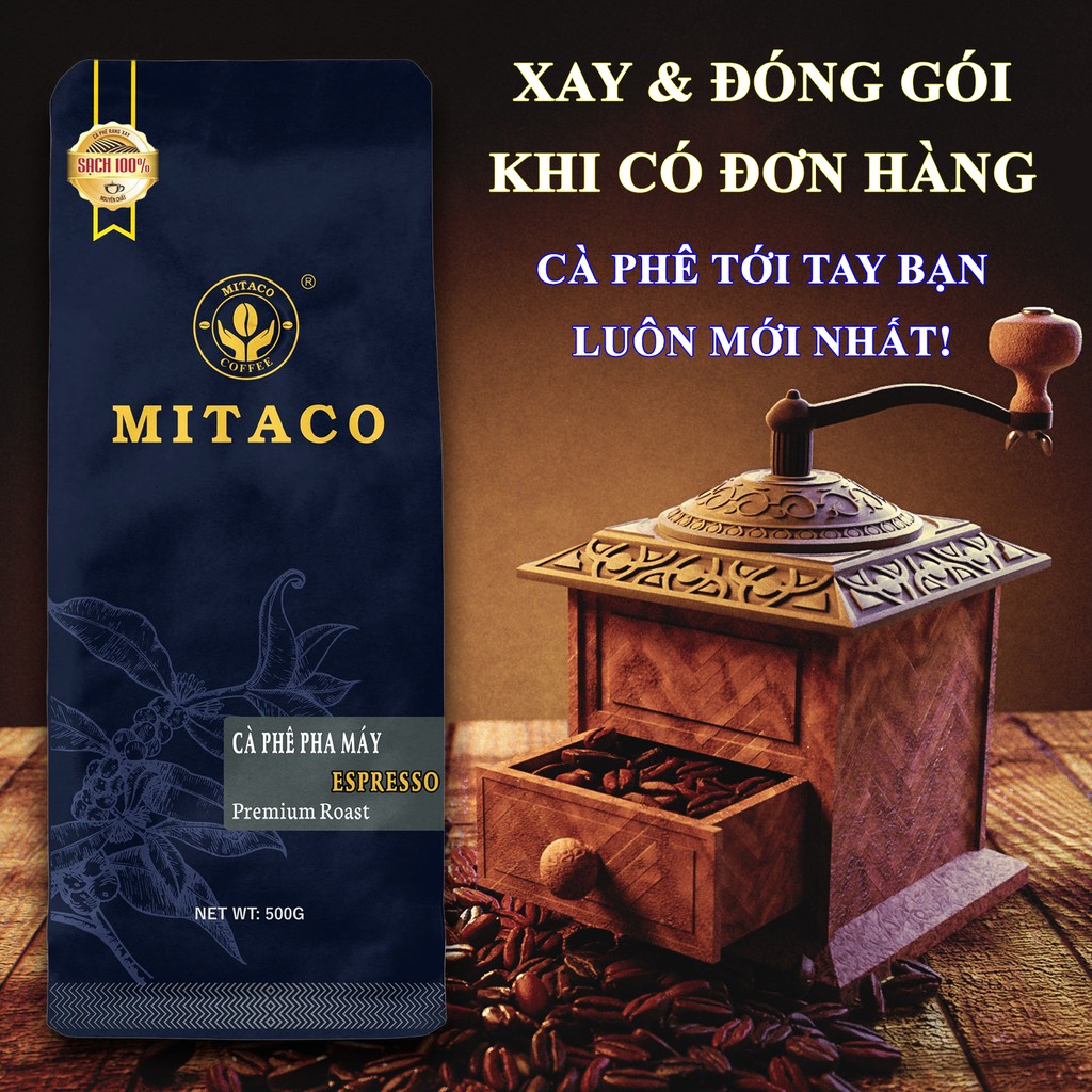 Cà Phê Espresso (Pha Máy) MITACO COFFEE (Gói 500g)