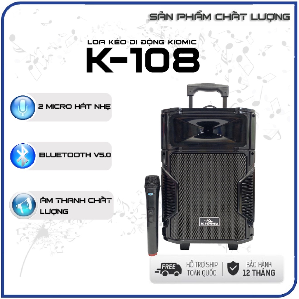 Loa kéo di động Kiomic K-108, bass 2 tấc 20cm, tặng kèm 1 micro + BH 6 Tháng