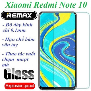 Xiaomi Redmi Note 10, Redmi Note 10 Pro, Redmi Note 10 Pro max, Note 10 5G, Note 10s  - Kính cường lực Remax Trong Suốt