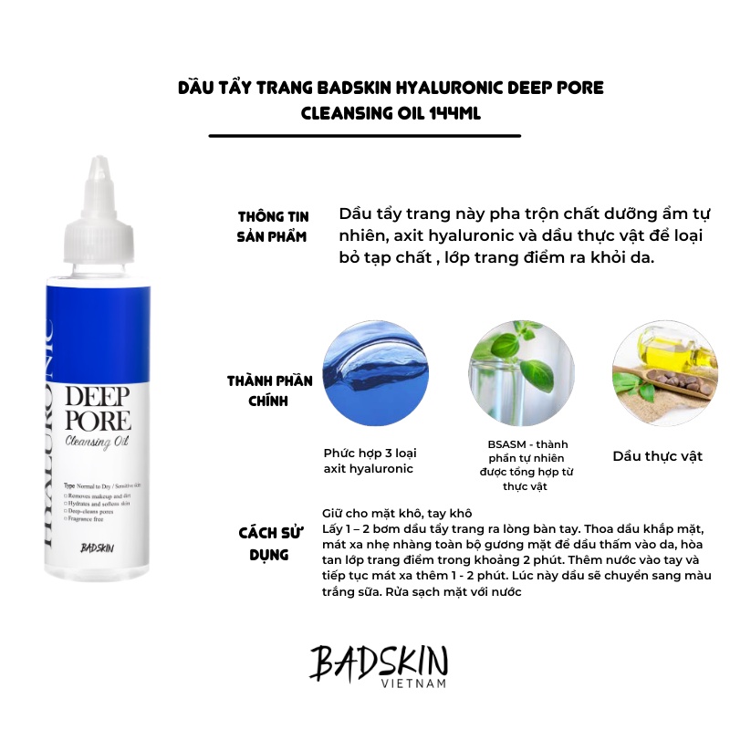 Dầu tẩy trang Badskin Hyaluronic Deep Pore Cleansing Oil 144ml
