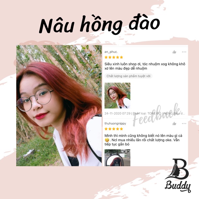 Thuốc nhuộm tóc Nâu hồng đào không tẩy buddyhairs