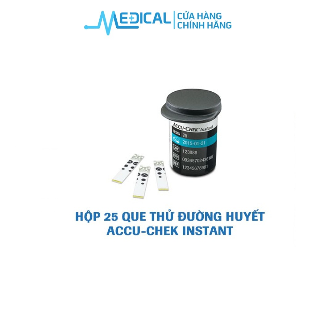 Que thử đường huyết Accu-Chek Instant hộp 25 que thử chính hãng - MEDICAL