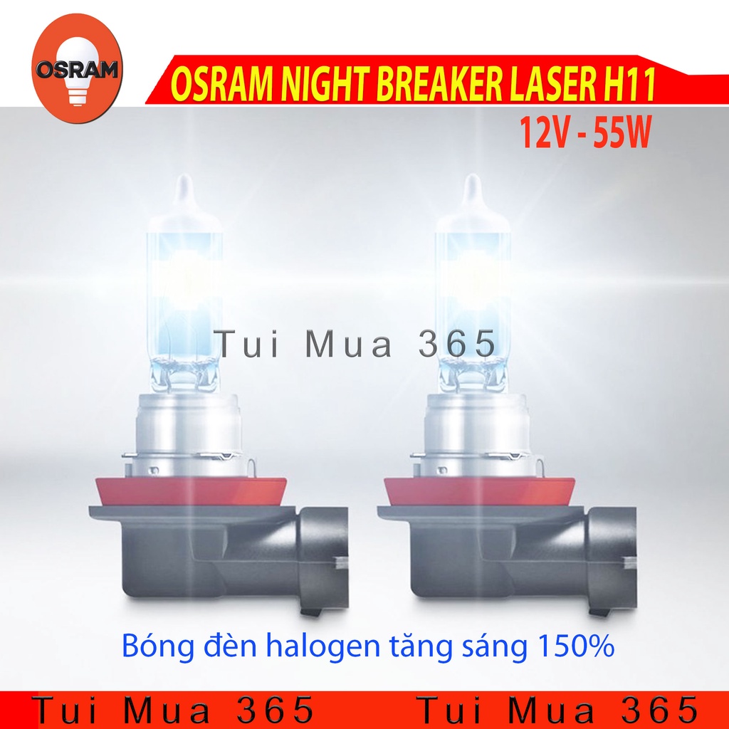 Bóng đèn OSRAM halogen tăng sáng 150% 12v 55w NIGHT BREAKER LASER H11