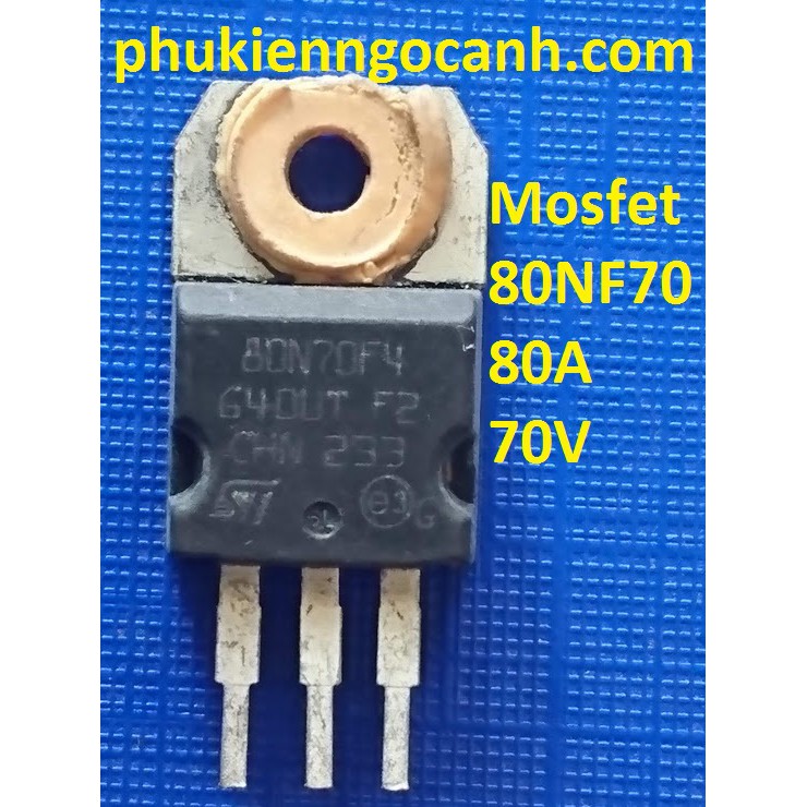 80NF70 mosfet hàng tháo máy nguyên gốc