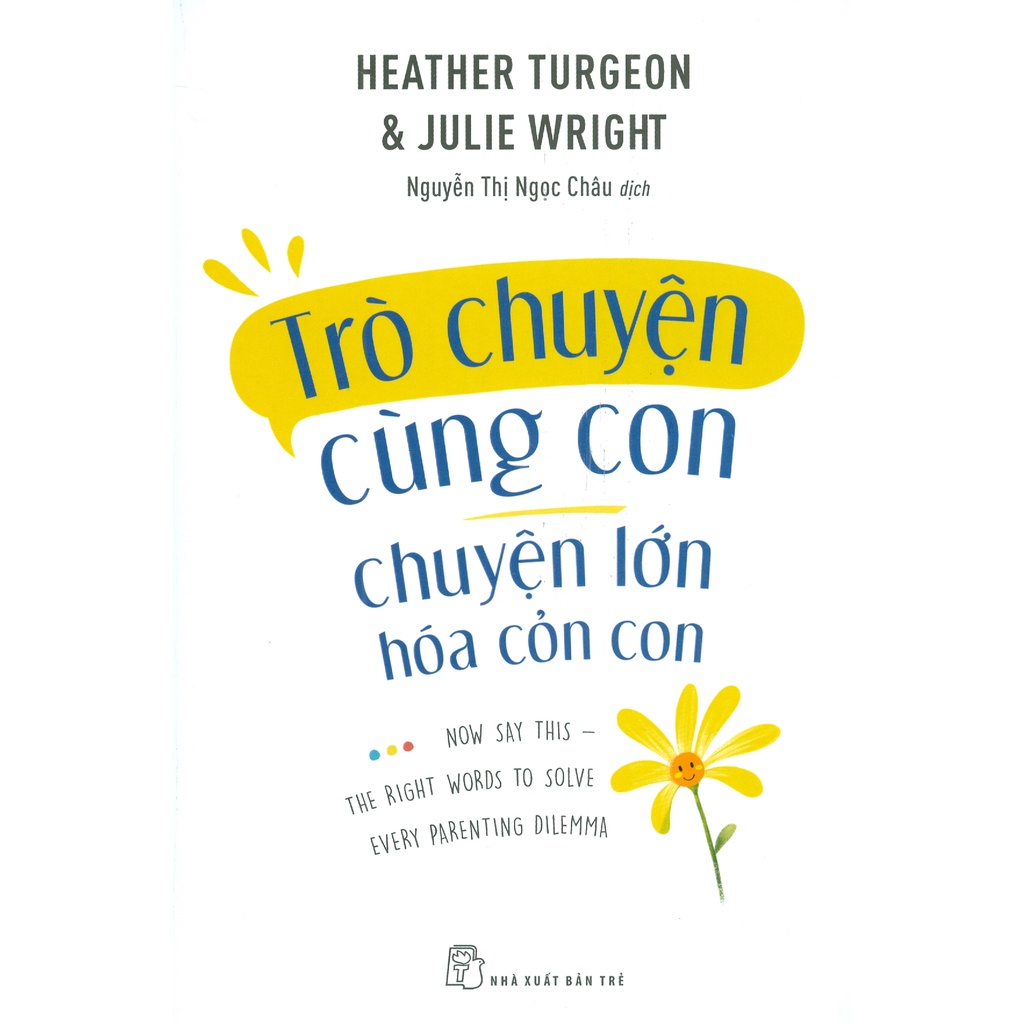 Sách - Trò Chuyện Cùng Con - Chuyện Lớn Hóa Cỏn Con