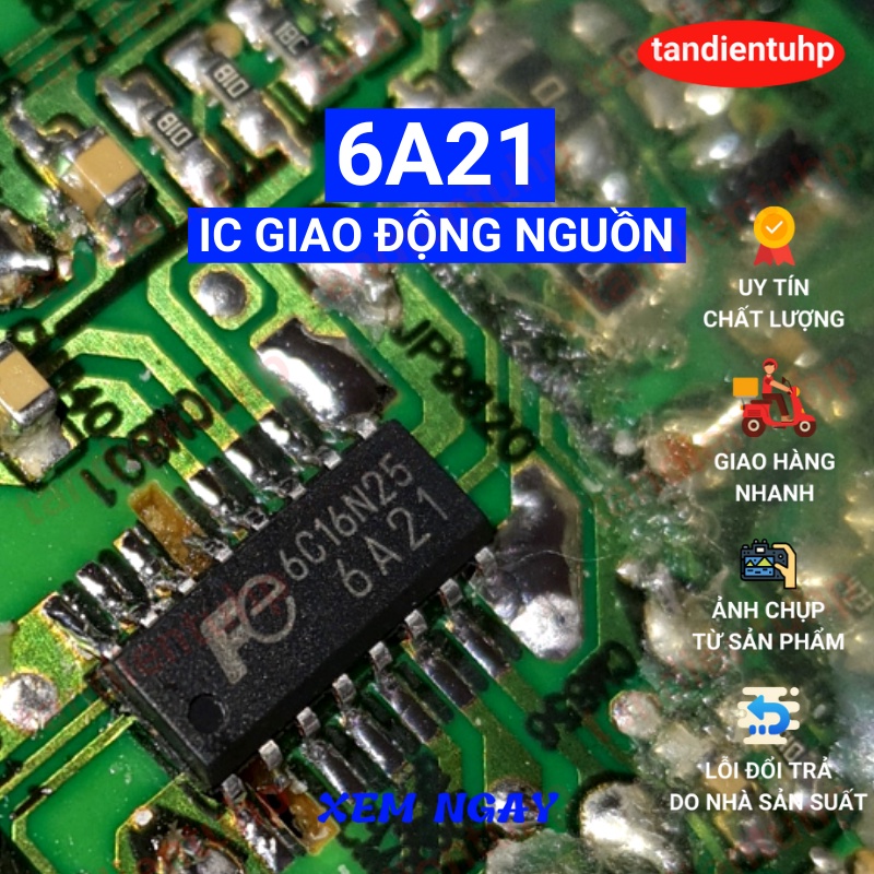 IC 6A21 MỚI CHÍNH HÃNG, ĐÃ TEST TRỰC TIẾP TRÊN MÁY CHẤT LƯỢNG TỐT.