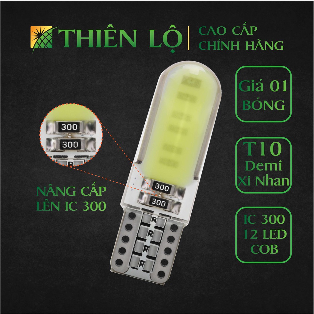 [NÂNG CẤP]Bóng đèn LED demi xi nhan chân T10 12 Chip COB siêu sáng bọc SIlicon cho ô tô xe màu cao cấp của Thiên Lộ