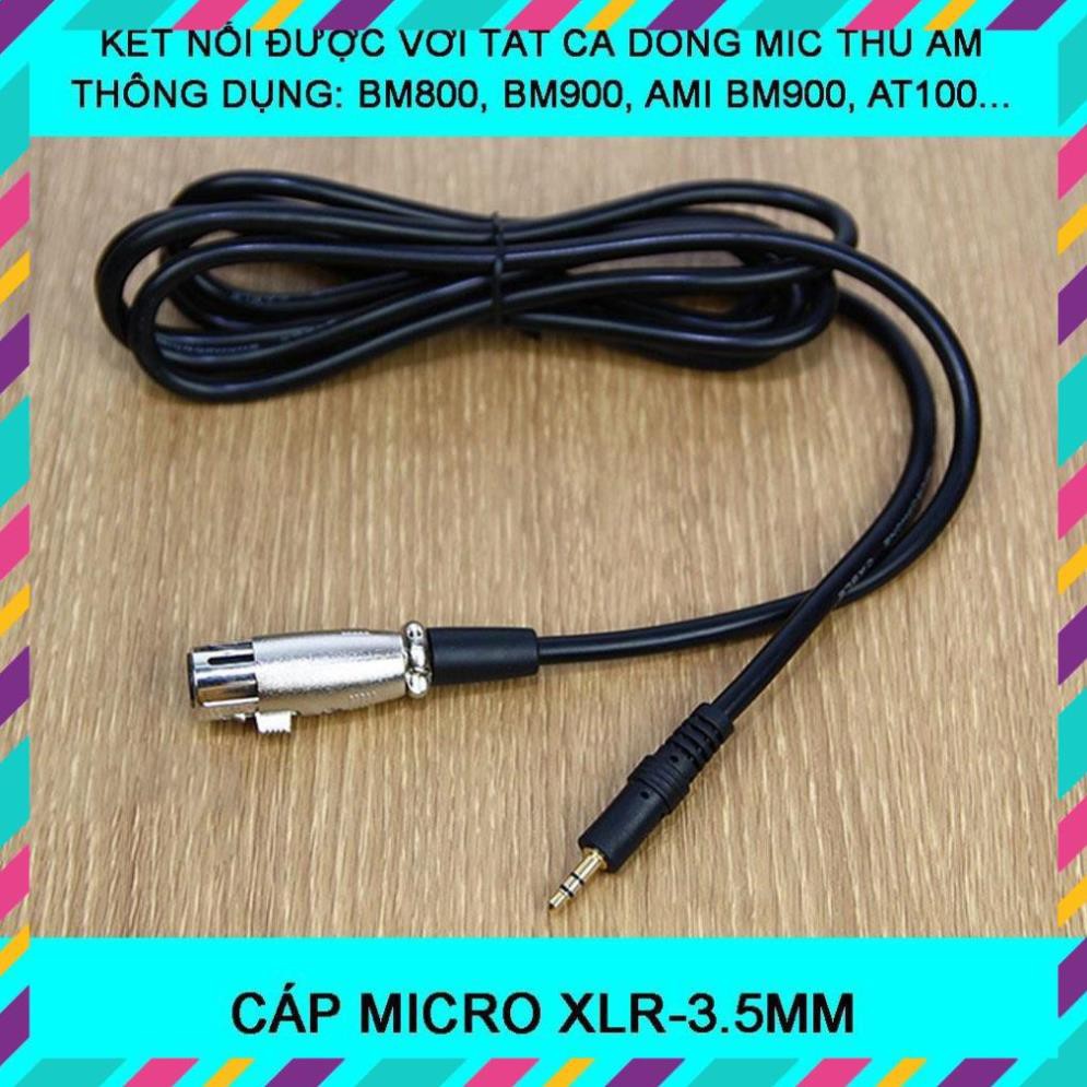 CÁP MICRO XLR-3.5MM - DÂY MIC THU ÂM BM800, BM900, AMI BM900, ISK AT100, AT350…