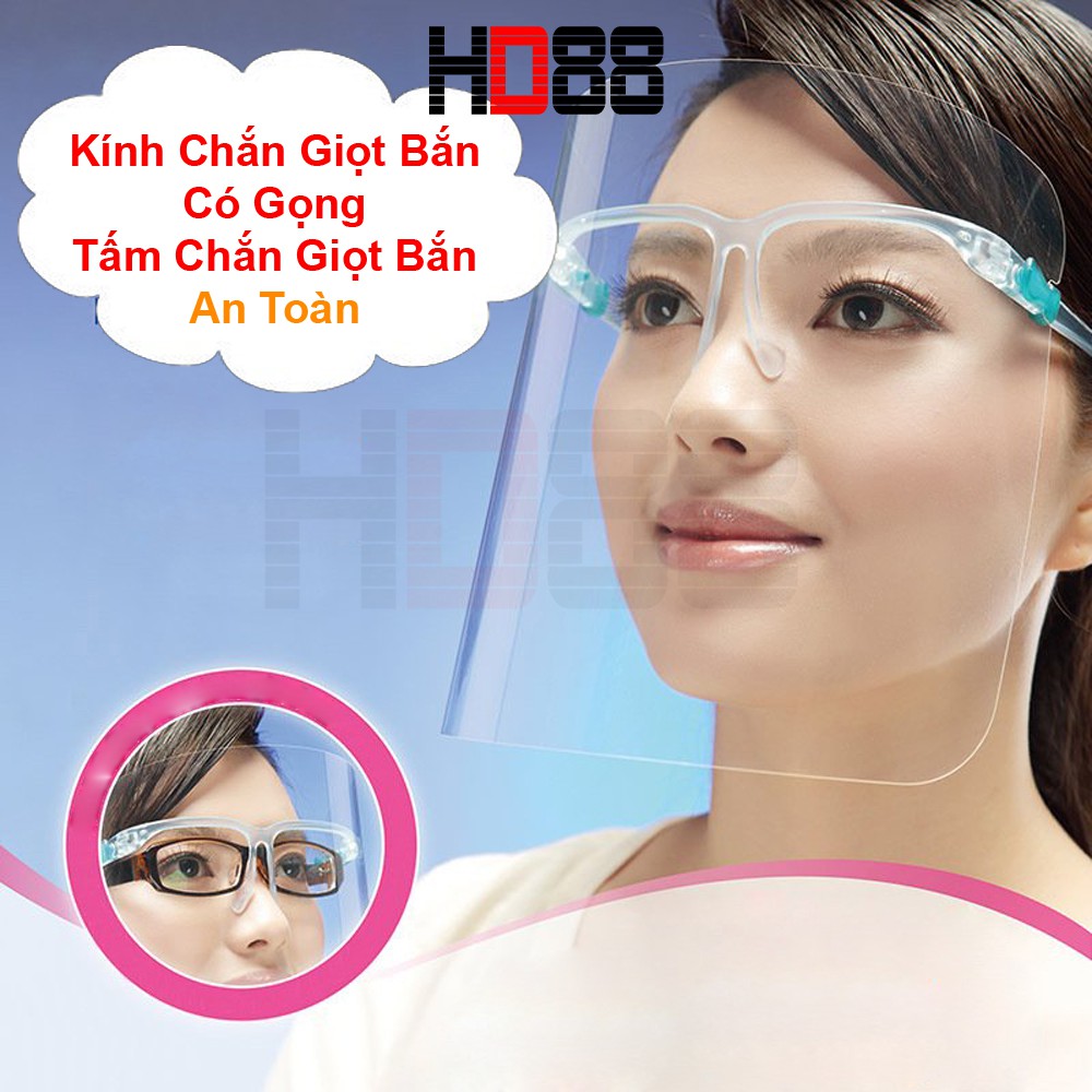 ( Hàng loại 1) Kính Chắn Giọt Bắn Có Gọng, Tấm Chắn Giọt Bắn An Toàn - HD88