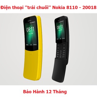 Điện Thoại Nokia 8110 bản 2018 - Bảo Hành 12 Tháng