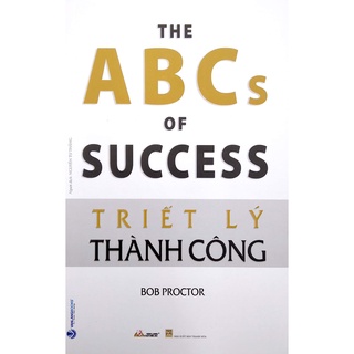 Sách -Triết Lý Thành Công (Bob Proctor - Văn Lang)