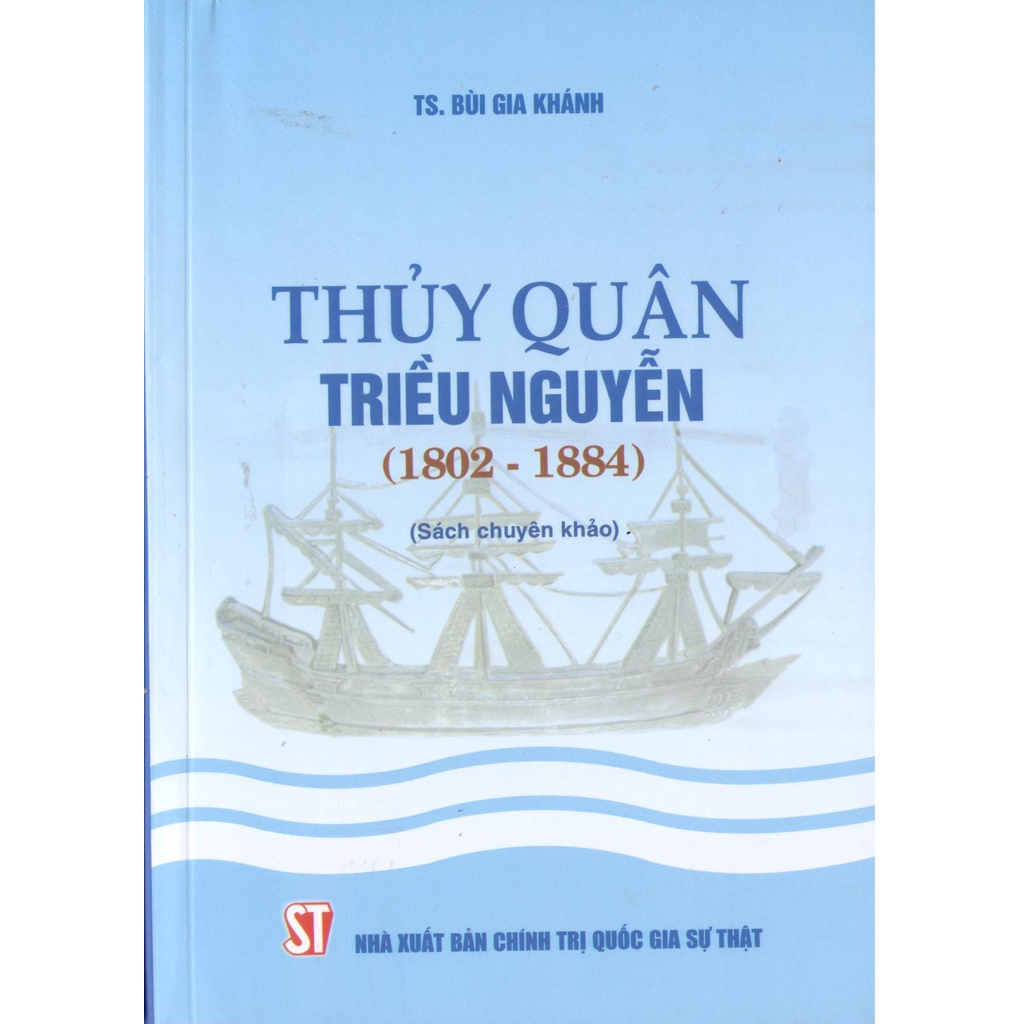 Sách] Thủy quân triều Nguyễn (1802 - 1884