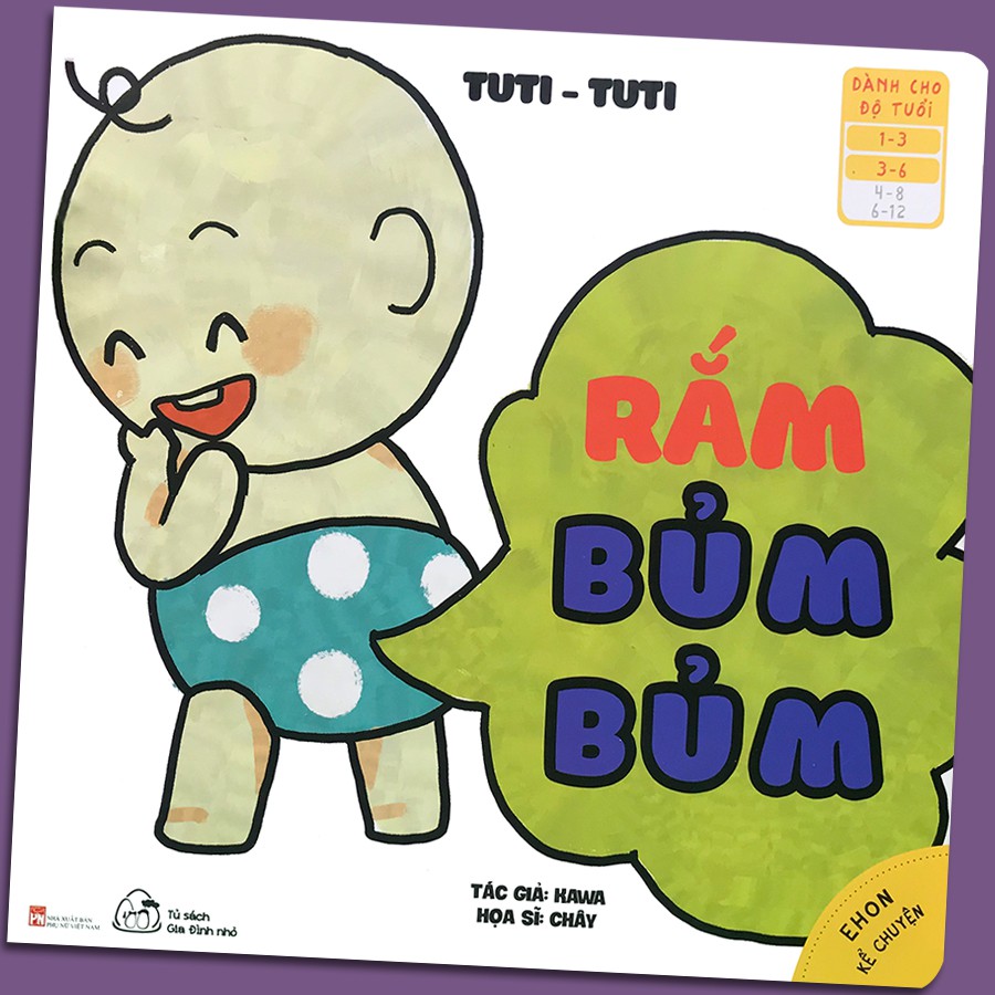 Sách - Ehon Kể Chuyện - Tuti Tuti - Rắm, Bủm Bủm (1-6 tuổi)