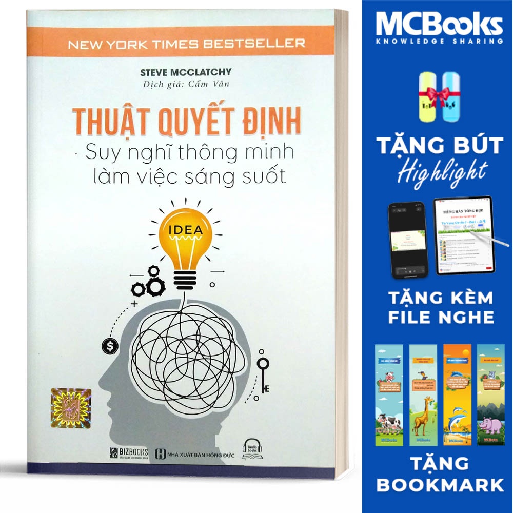 Sách - Thuật Quyết Định: Suy Nghĩ Thông Minh, Làm Việc Sáng Suốt