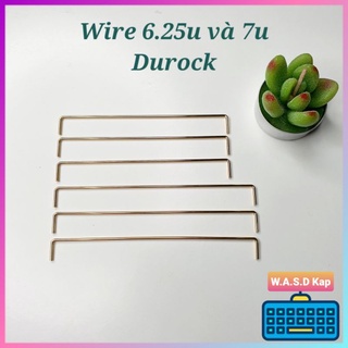 Thanh wire 2u và 6.25u và 7u durock | thanh cân bằng 2u và 6.25u và 7u durock