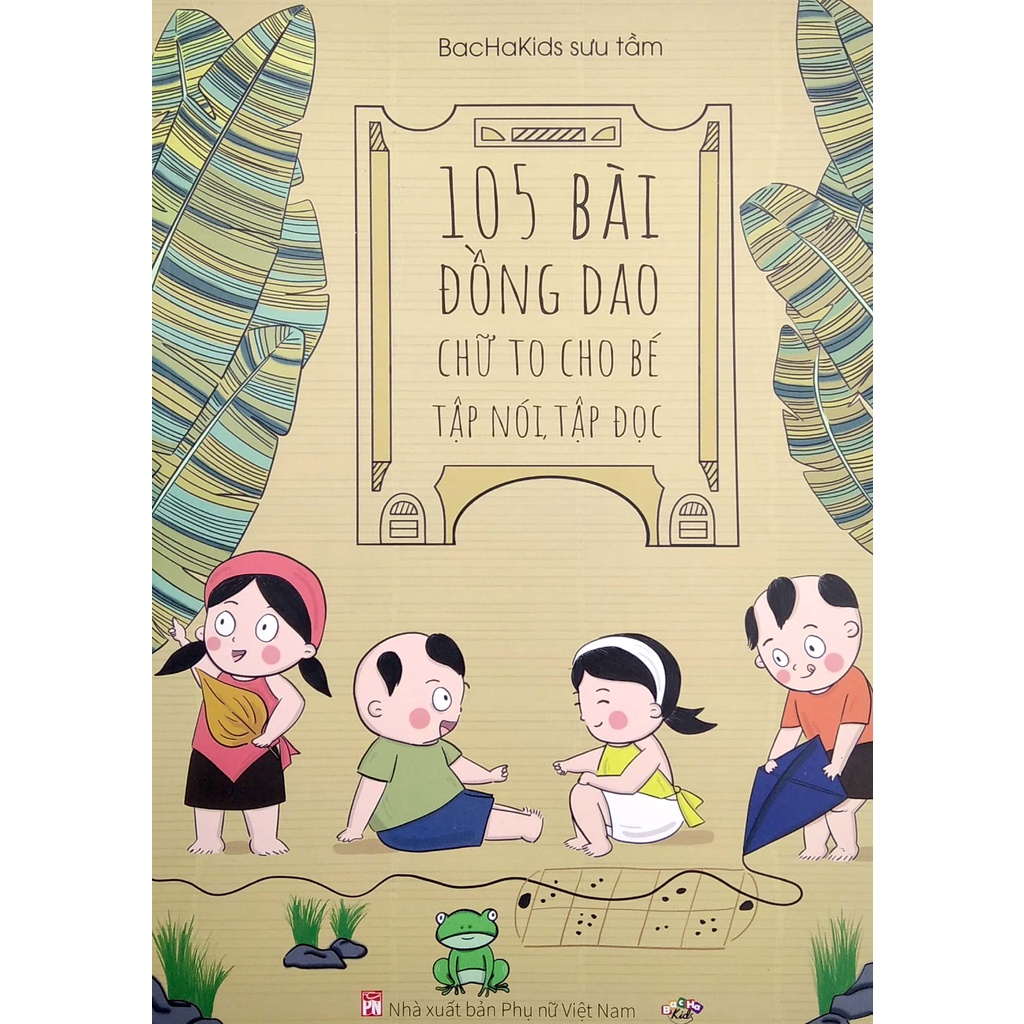 Sách 105 Bài Đồng Dao Chữ To Cho Bé Tập Nói, Tập Đọc